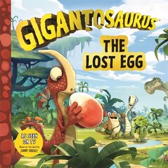 Gigantosaurus: The Lost Egg cena un informācija | Grāmatas mazuļiem | 220.lv