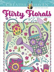 Creative Haven Flirty Florals Coloring Book cena un informācija | Grāmatas mazuļiem | 220.lv