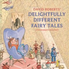 David Roberts' Delightfully Different Fairytales cena un informācija | Grāmatas mazuļiem | 220.lv