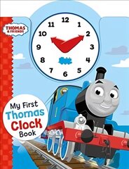 Thomas & Friends: My First Thomas Clock Book cena un informācija | Grāmatas mazuļiem | 220.lv