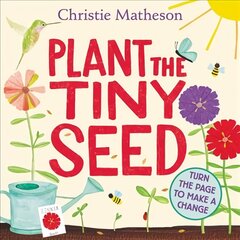 Plant the Tiny Seed цена и информация | Книги для самых маленьких | 220.lv