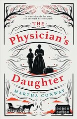 Physician's Daughter: An engrossing historical fiction novel about the role of women in society cena un informācija | Fantāzija, fantastikas grāmatas | 220.lv