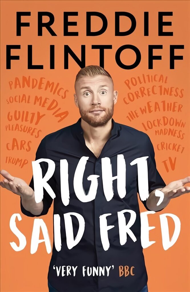 Right, Said Fred: The Most Entertaining and Enjoyable Book of the Year and the Perfect Gift this Christmas cena un informācija | Fantāzija, fantastikas grāmatas | 220.lv