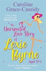 Unexpected Love Story of Lexie Byrne (aged 39 1/2) cena un informācija | Fantāzija, fantastikas grāmatas | 220.lv