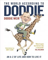 World According to Doddie: An A-Z of Life and how to Live it цена и информация | Фантастика, фэнтези | 220.lv