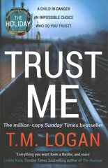 Trust Me: From the million-copy Sunday Times bestselling author of THE HOLIDAY, now a major NETFLIX drama cena un informācija | Fantāzija, fantastikas grāmatas | 220.lv