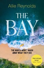 Bay: the waves won't wash away what they did цена и информация | Фантастика, фэнтези | 220.lv