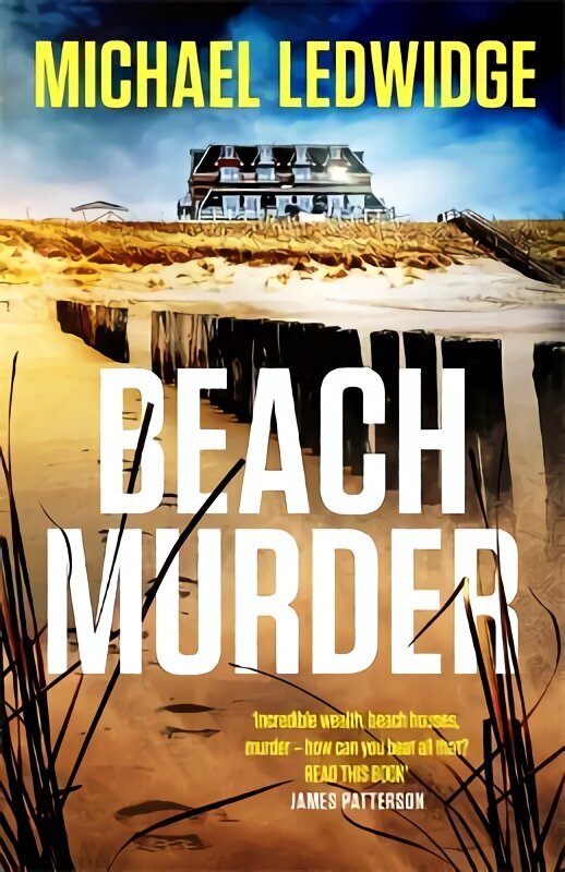 Beach Murder: 'Incredible wealth, beach houses, murder...read this book!' JAMES PATTERSON cena un informācija | Fantāzija, fantastikas grāmatas | 220.lv