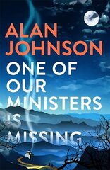 One Of Our Ministers Is Missing: The ingenious new mystery from the author of The Late Train to Gipsy Hill цена и информация | Фантастика, фэнтези | 220.lv