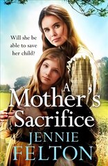 Mother's Sacrifice: The most moving and page-turning saga you'll read this year цена и информация | Фантастика, фэнтези | 220.lv