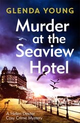 Murder at the Seaview Hotel: A murderer comes to Scarborough in this charming cosy crime mystery cena un informācija | Fantāzija, fantastikas grāmatas | 220.lv