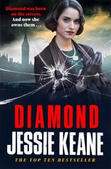Diamond: BEHIND EVERY STRONG WOMAN IS AN EPIC STORY: historical crime fiction at its most gripping cena un informācija | Fantāzija, fantastikas grāmatas | 220.lv