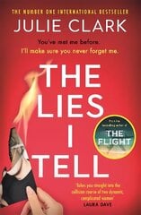 Lies I Tell: A twisty and engrossing thriller about a woman who cannot be trusted, from the bestselling author of The Flight цена и информация | Фантастика, фэнтези | 220.lv