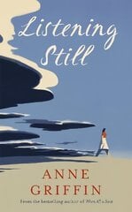Listening Still: The new novel by the bestselling author of When All is Said цена и информация | Фантастика, фэнтези | 220.lv