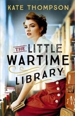 Little Wartime Library: A gripping, heart-wrenching WW2 page-turner based on real events cena un informācija | Fantāzija, fantastikas grāmatas | 220.lv