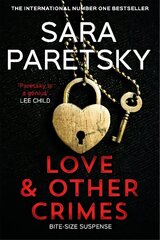 Love and Other Crimes: Short stories from the bestselling crime writer цена и информация | Фантастика, фэнтези | 220.lv