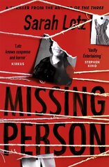 Missing Person: 'I can feel sorry sometimes when a books ends. Missing Person was one of   those books' - Stephen King цена и информация | Фантастика, фэнтези | 220.lv