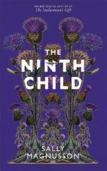 Ninth Child: The new novel from the author of The Sealwoman's Gift cena un informācija | Fantāzija, fantastikas grāmatas | 220.lv