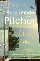Place Like Home: Brand new stories from beloved, internationally bestselling author Rosamunde Pilcher cena un informācija | Fantāzija, fantastikas grāmatas | 220.lv