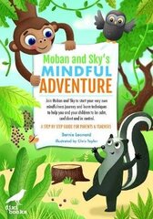 Moban and Sky's Mindful Adventure cena un informācija | Grāmatas mazuļiem | 220.lv