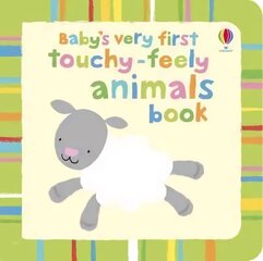 Baby's Very First Touchy-Feely Animals cena un informācija | Grāmatas mazuļiem | 220.lv