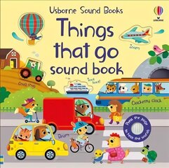 Things That Go Sound Book cena un informācija | Grāmatas mazuļiem | 220.lv