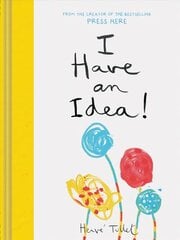I Have an Idea! cena un informācija | Grāmatas mazuļiem | 220.lv