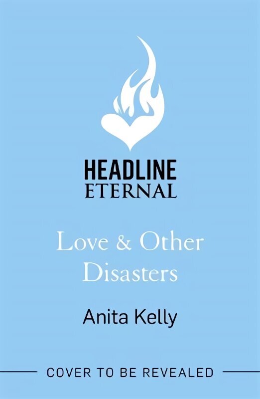 Love & Other Disasters: 'The perfect recipe for romance' - you won't want to miss this delicious rom-com! cena un informācija | Romāni | 220.lv