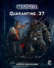 Stargrave: Quarantine 37 цена и информация | Книги по социальным наукам | 220.lv