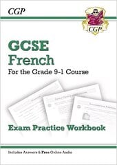 GCSE French Exam Practice Workbook - for the Grade 9-1 Course (includes Answers), Grades 9-1 cena un informācija | Grāmatas pusaudžiem un jauniešiem | 220.lv