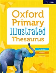 Oxford Primary Illustrated Thesaurus cena un informācija | Grāmatas pusaudžiem un jauniešiem | 220.lv