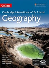 Cambridge International AS & A Level Geography Student's Book, Cambridge AS and A Level Geography Student Book цена и информация | Развивающие книги | 220.lv