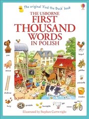 First Thousand Words in Polish cena un informācija | Grāmatas pusaudžiem un jauniešiem | 220.lv