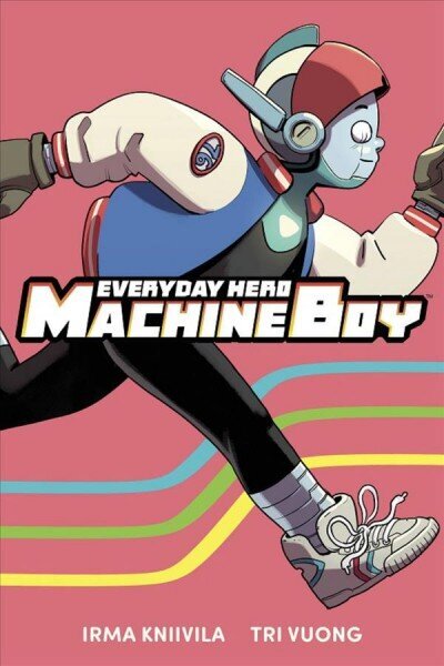 Everyday Hero Machine Boy цена и информация | Grāmatas pusaudžiem un jauniešiem | 220.lv