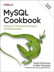 MySQL Cookbook: Solutions for Database Developers and Administrators 4th New edition цена и информация | Книги по экономике | 220.lv