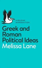 Greek and Roman Political Ideas: A Pelican Introduction цена и информация | Исторические книги | 220.lv