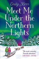 Meet Me Under the Northern Lights cena un informācija | Romāni | 220.lv