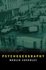 Psychogeography 2nd edition cena un informācija | Sociālo zinātņu grāmatas | 220.lv