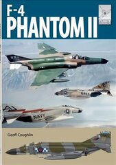 Flight Craft 28: McDonnell Douglas F-4 Phantom цена и информация | Книги по социальным наукам | 220.lv