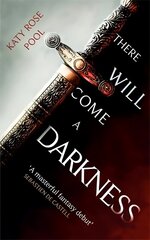 There Will Come a Darkness: Book One of The Age of Darkness цена и информация | Фантастика, фэнтези | 220.lv