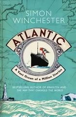 Atlantic: A Vast Ocean of a Million Stories cena un informācija | Vēstures grāmatas | 220.lv