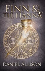 Finn and the Fianna цена и информация | Фантастика, фэнтези | 220.lv