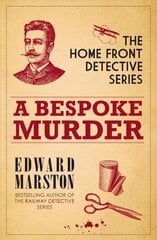 Bespoke Murder: The compelling WWI murder mystery series cena un informācija | Fantāzija, fantastikas grāmatas | 220.lv