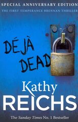 Deja Dead: The classic forensic thriller (Temperance Brennan 1) cena un informācija | Fantāzija, fantastikas grāmatas | 220.lv