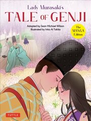 Lady Murasaki's Tale of Genji: The Manga Edition цена и информация | Фантастика, фэнтези | 220.lv