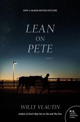 Lean on Pete Movie Tie-In cena un informācija | Fantāzija, fantastikas grāmatas | 220.lv