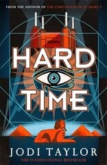 Hard Time: a bestselling time-travel adventure like no other cena un informācija | Fantāzija, fantastikas grāmatas | 220.lv