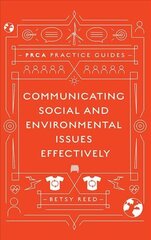 Communicating Social and Environmental Issues Effectively цена и информация | Книги по экономике | 220.lv