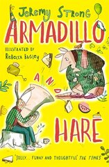 Armadillo and Hare: Small Tales from the Big Forest cena un informācija | Grāmatas pusaudžiem un jauniešiem | 220.lv