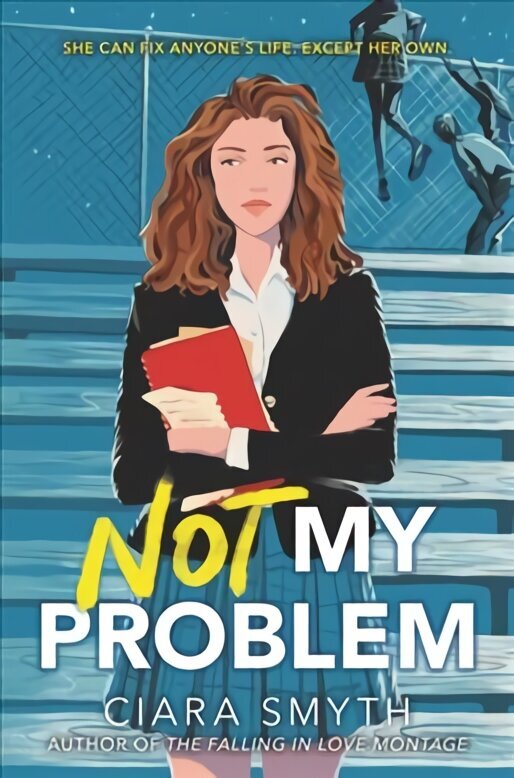 Not My Problem цена и информация | Grāmatas pusaudžiem un jauniešiem | 220.lv